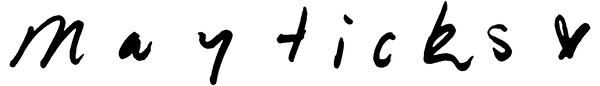 Mayticks